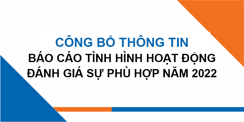 Báo cáo tình hình hoạt động đánh giá sự phù hợp năm 2022